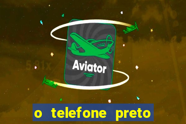 o telefone preto torrent magnet